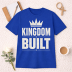 Kingdom Built T-shirt