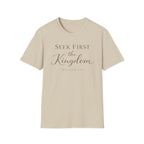 Seek First the Kingdom T-Shirt