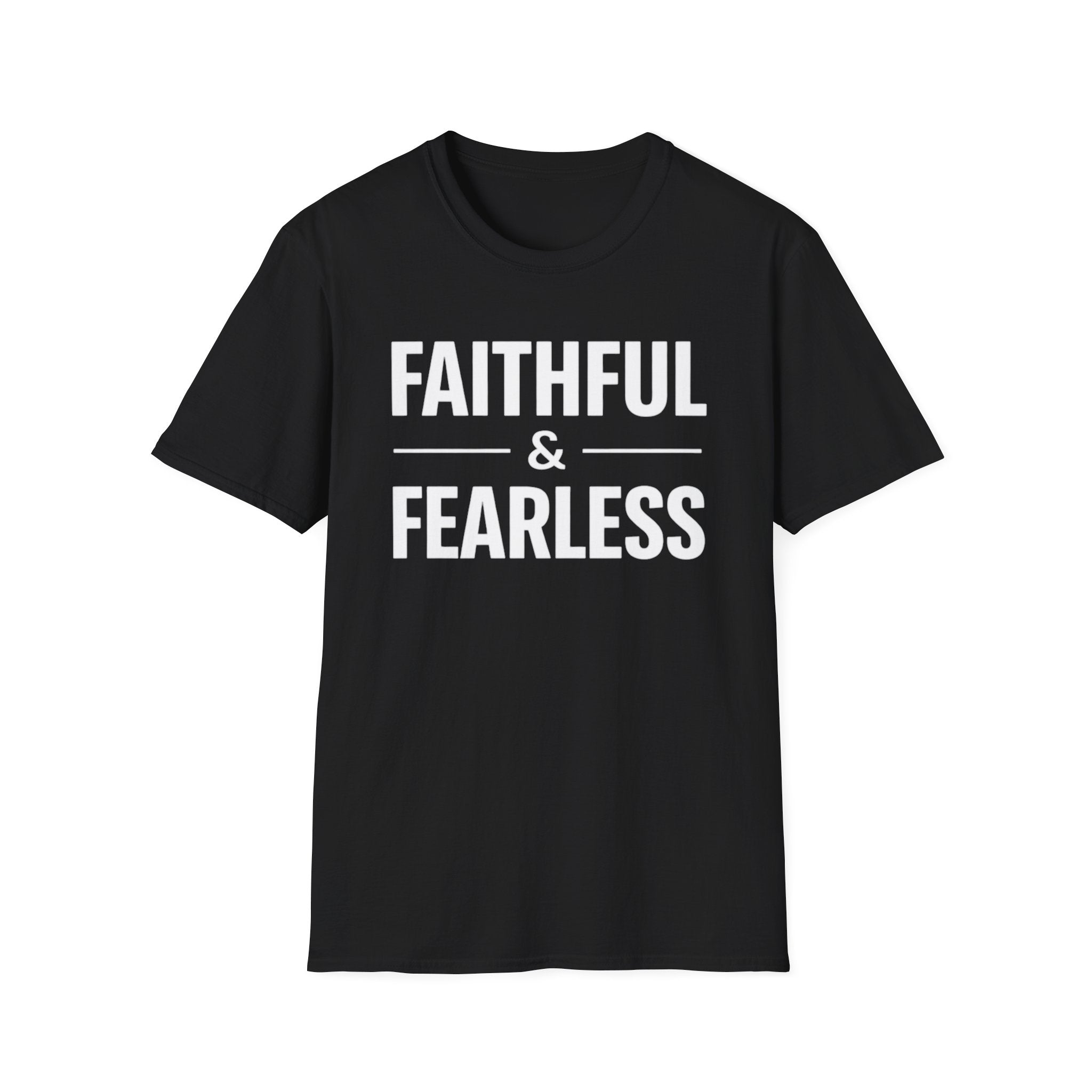 Faithful and Fearless T-Shirt
