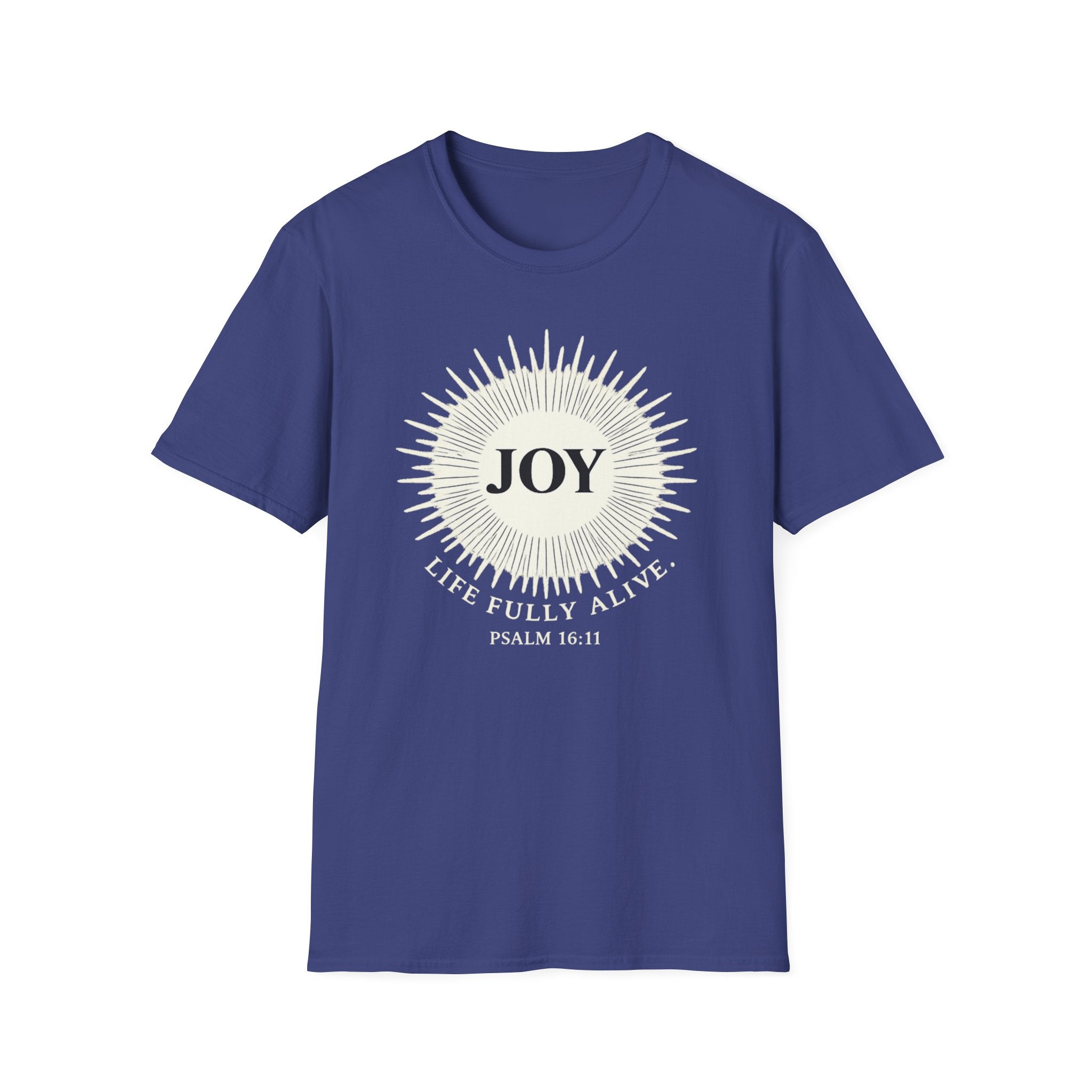 Joy. Life Fully Alive T-shirt