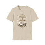 Firmly Planted T-Shirt