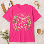 My Hope Is In Christ T-shirt