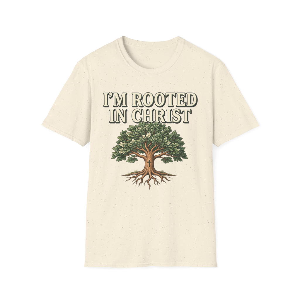 I'm Rooted In Christ T-shirt