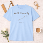 Walk Humbly T-Shirt