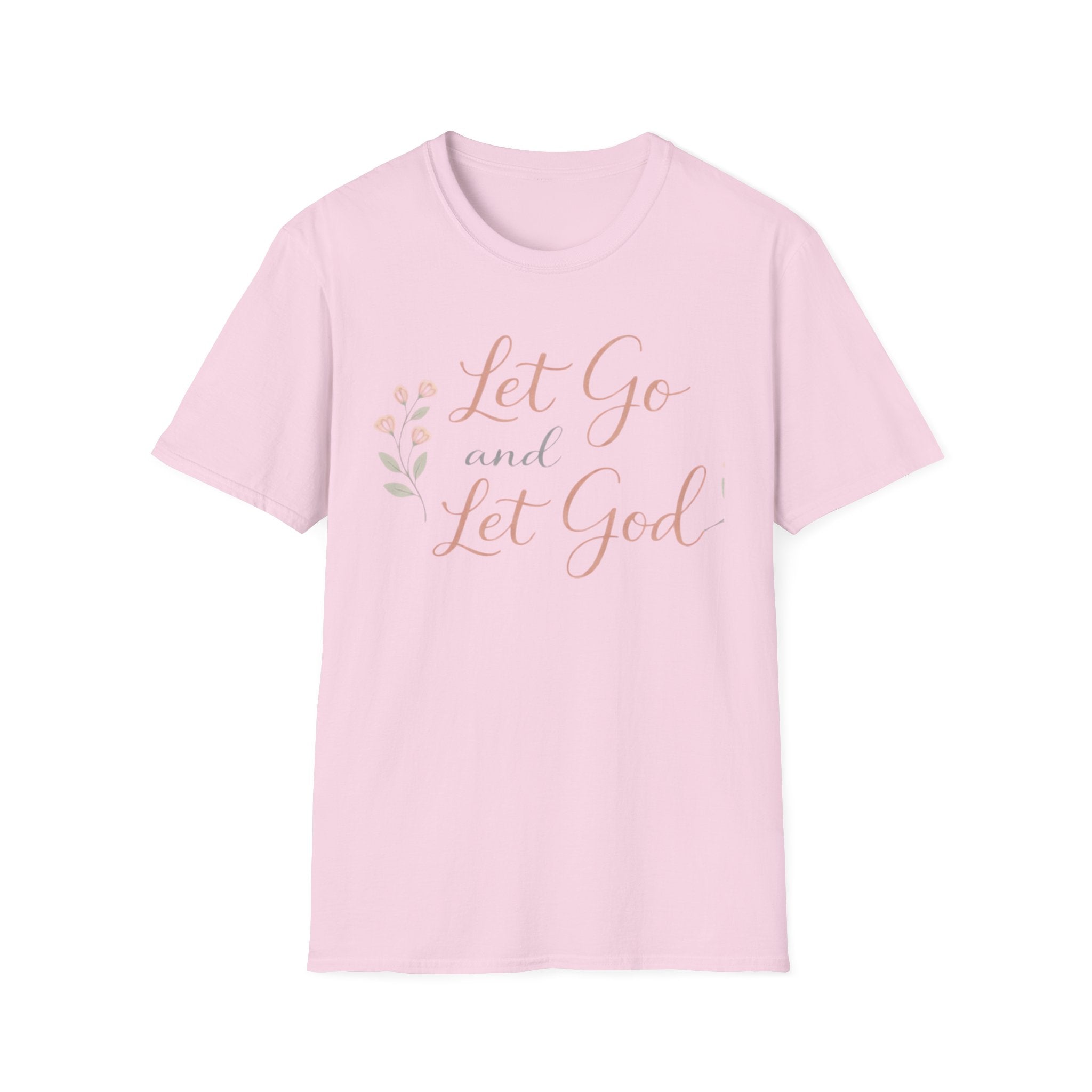 Let Go and Let God T-Shirt
