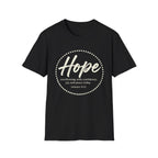 Hope. Overflowing With Confidence, Joy, and Peace Today T-shirt