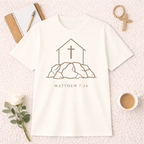 Matthew 7:24 T-Shirt
