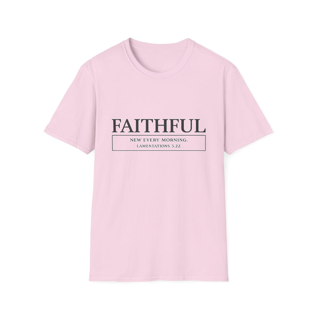 Faithful. New Every Morning T-shirt