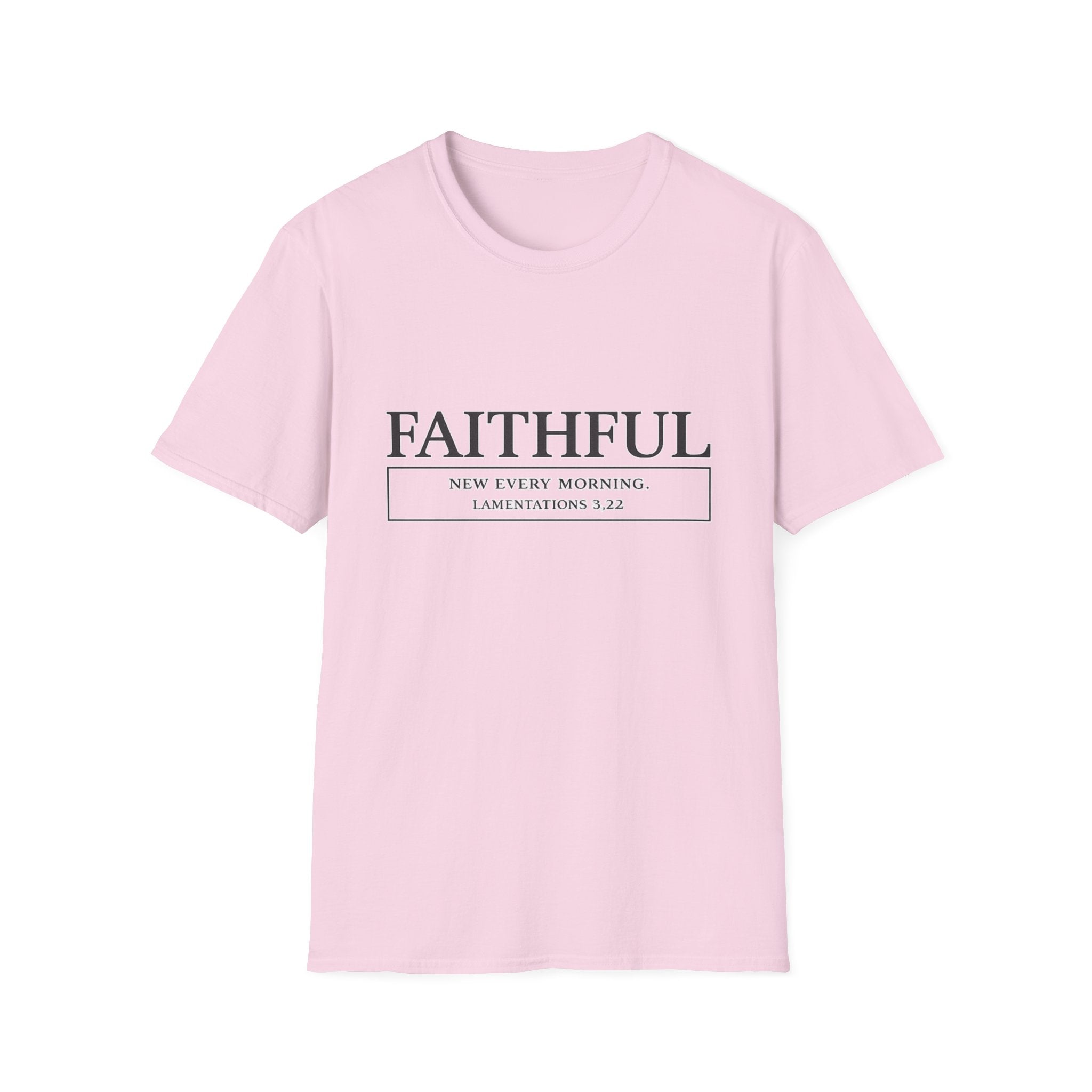 Faithful. New Every Morning T-shirt
