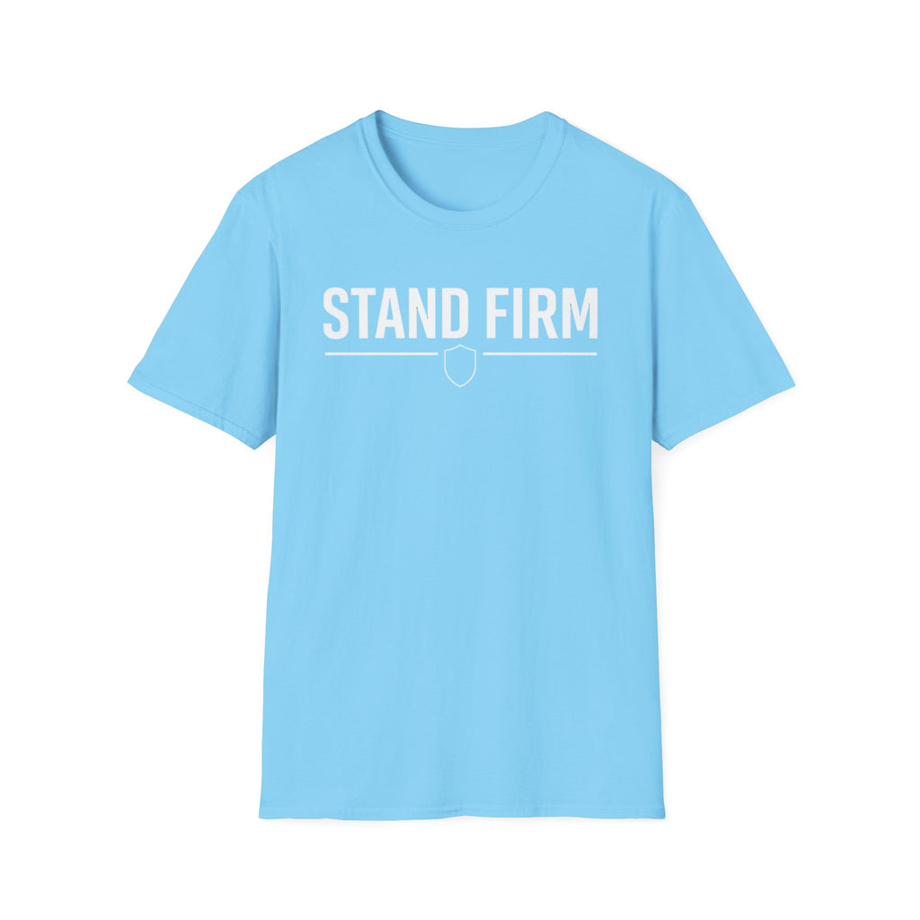 Stand Firm T-Shirt