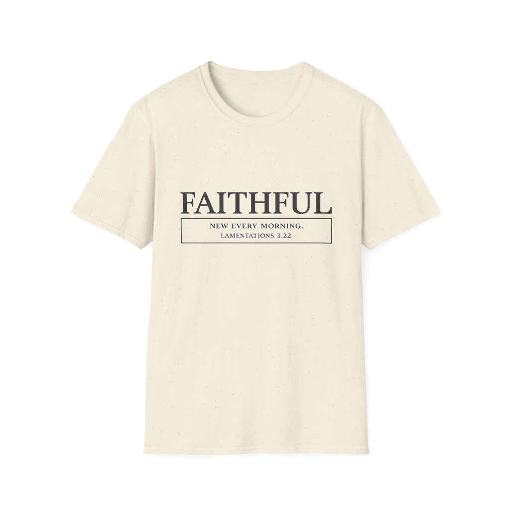 Faithful. New Every Morning T-shirt
