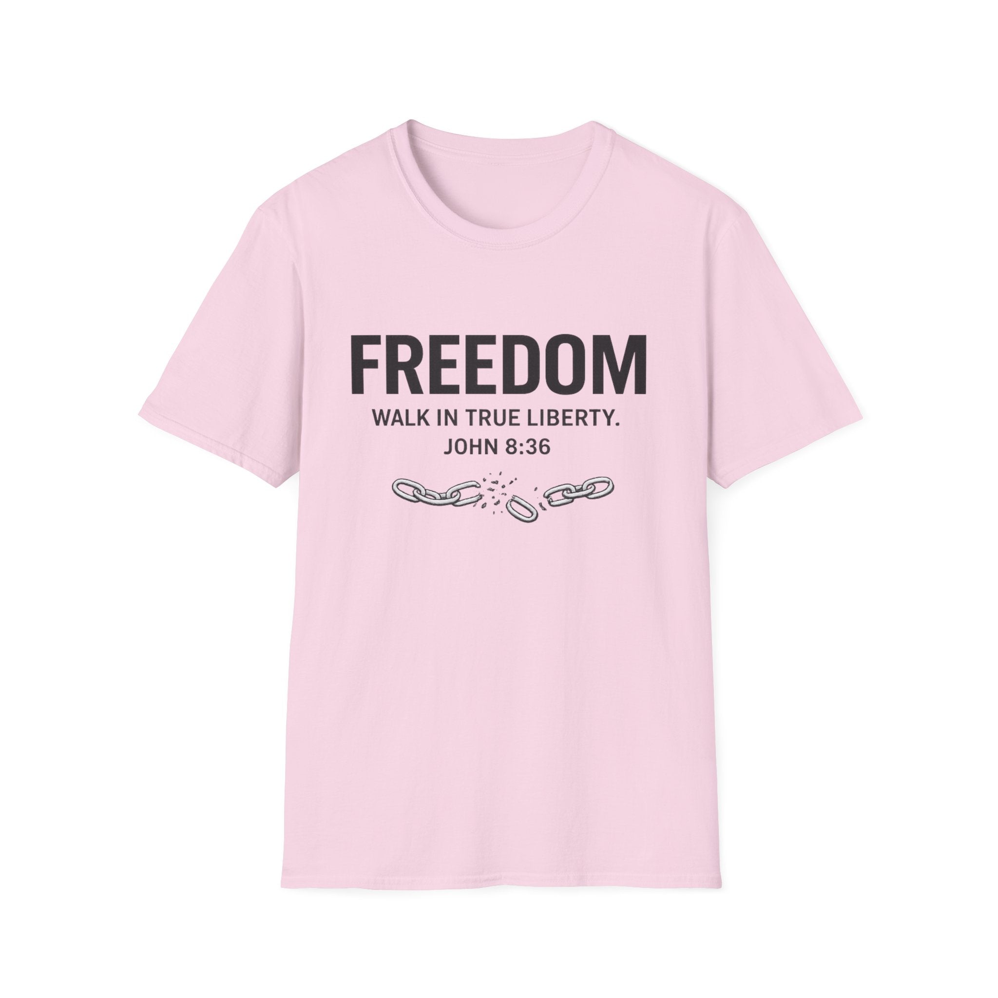 Freedom. Walk In True Liberty T-shirt