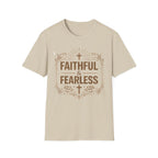 Faithful and Fearless T-Shirt