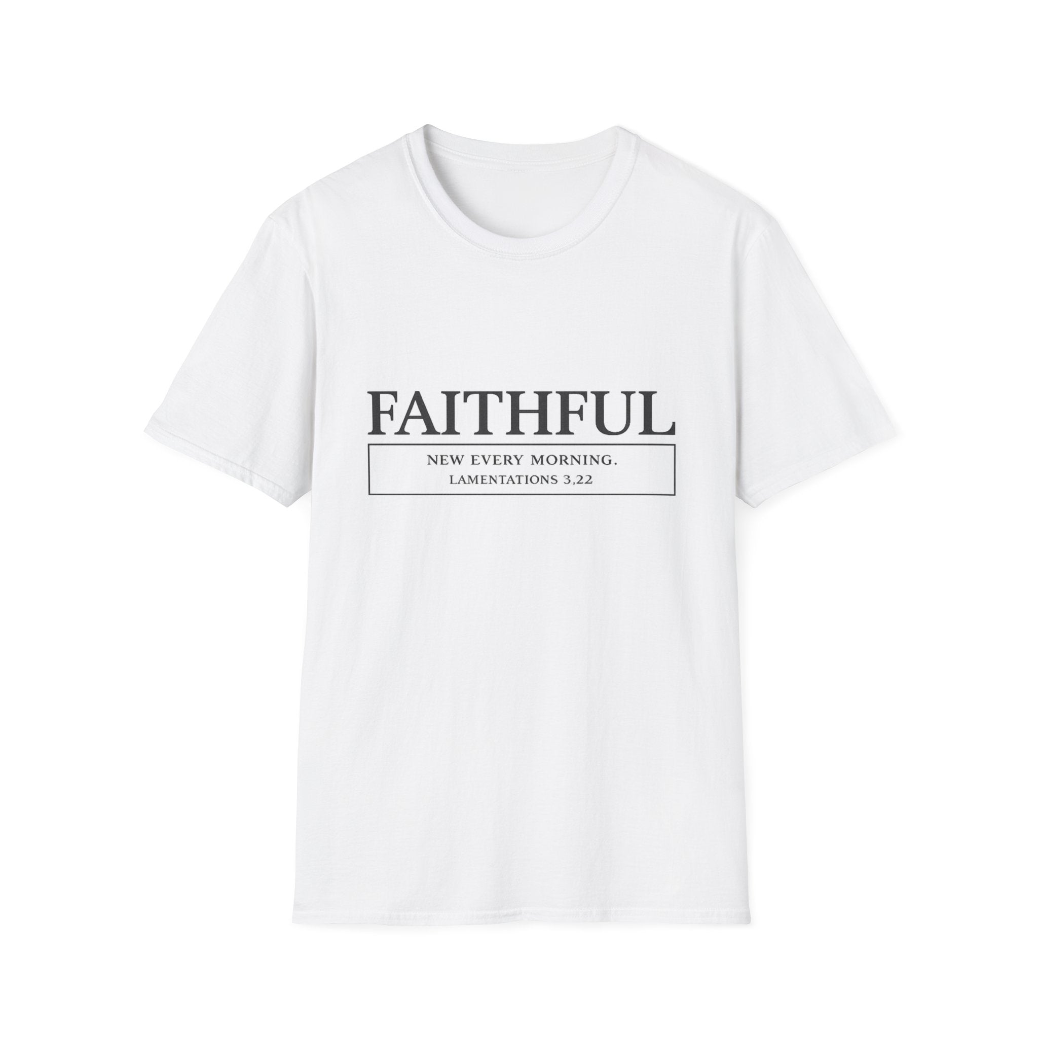 Faithful. New Every Morning T-shirt