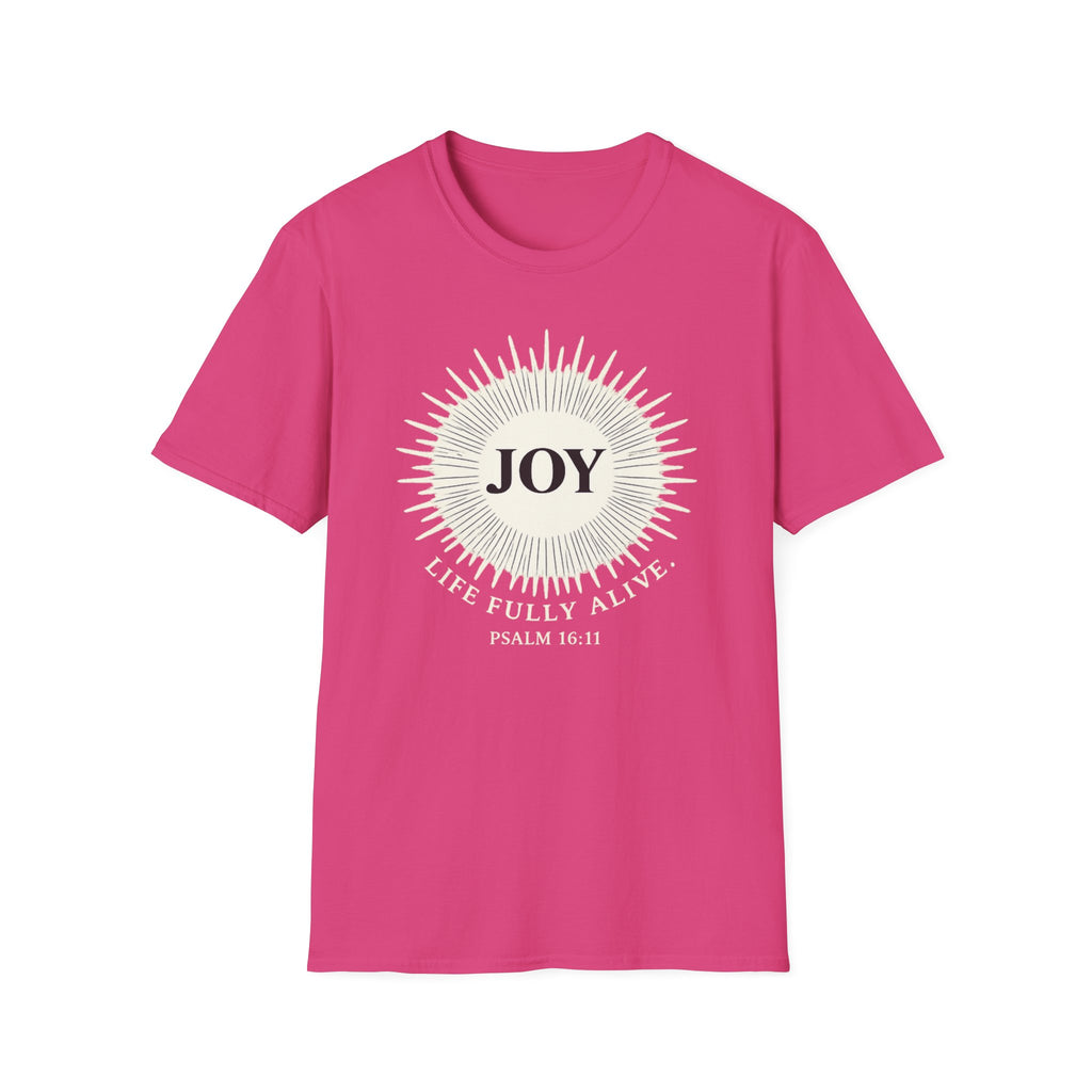 Joy. Life Fully Alive T-shirt