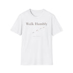 Walk Humbly T-Shirt