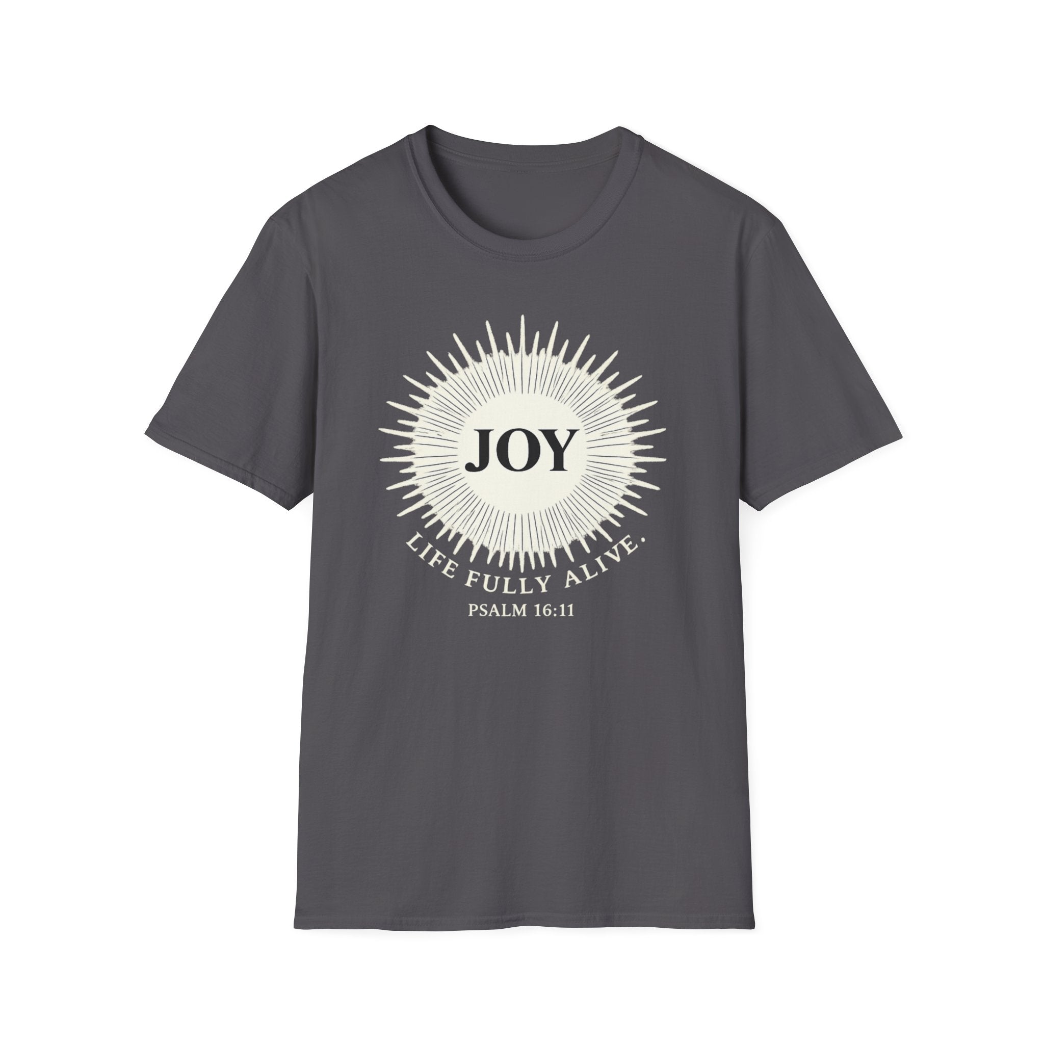Joy. Life Fully Alive T-shirt