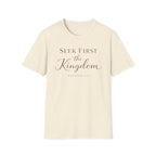 Seek First the Kingdom T-Shirt