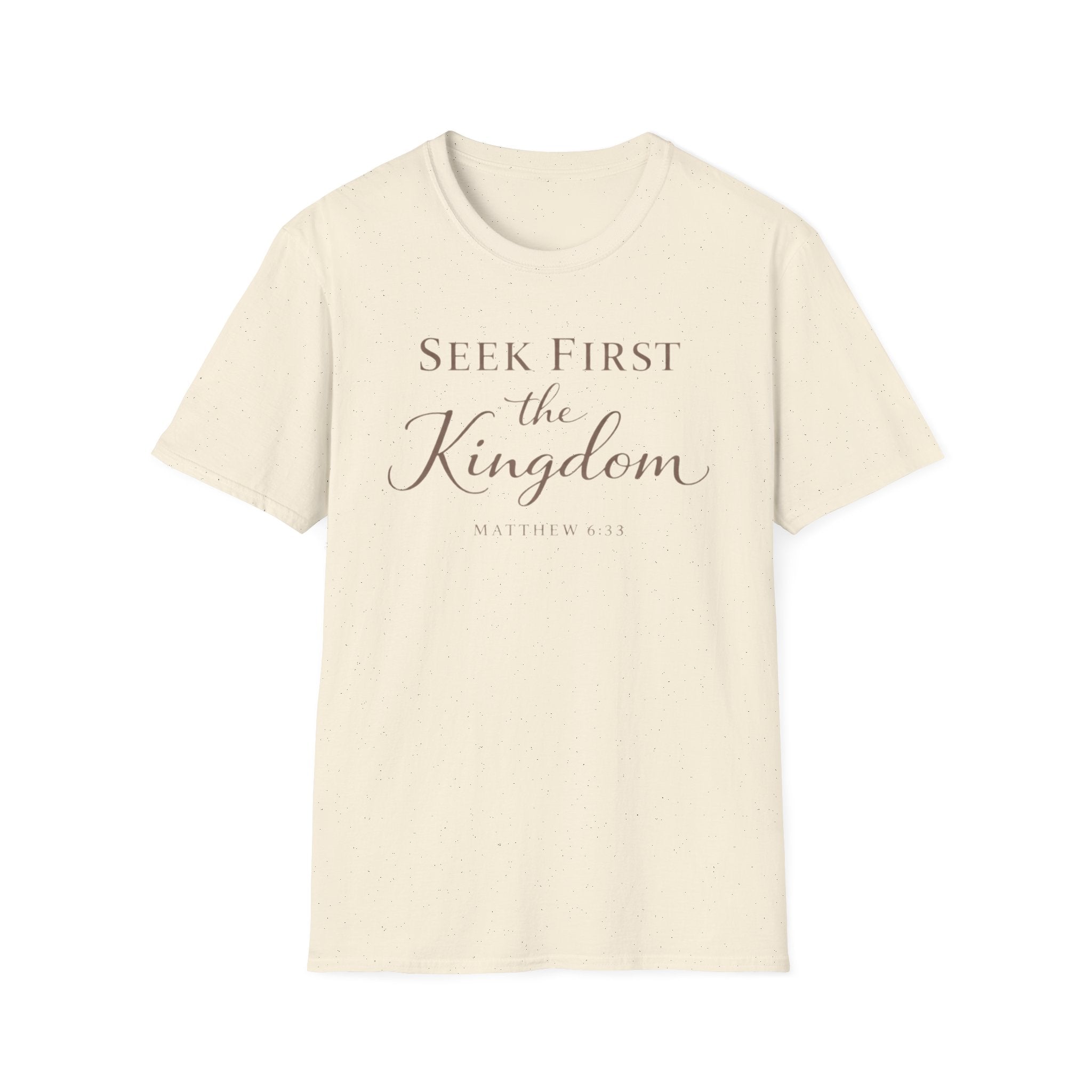 Seek First the Kingdom T-Shirt