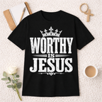 Worthy is Jesus T-shirt