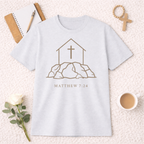 Matthew 7:24 T-Shirt