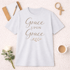 Grace Upon Grace T-Shirt